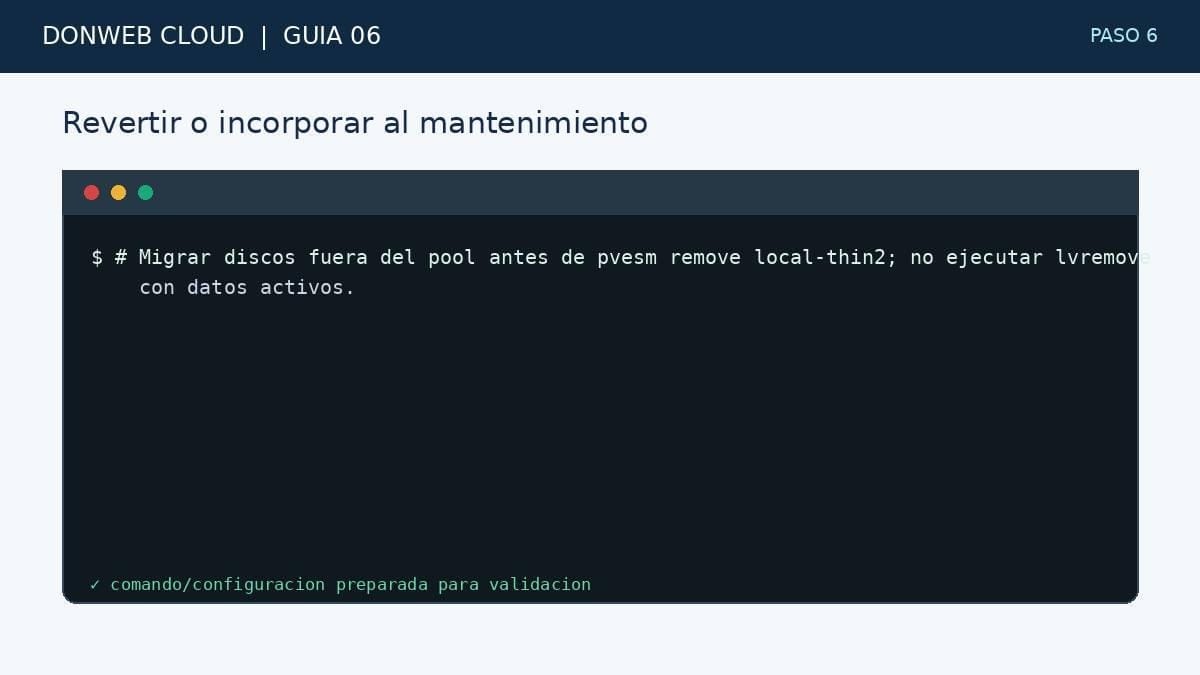 Paso 6: migrar los discos fuera del pool antes de retirarlo, sin ejecutar lvremove con datos activos